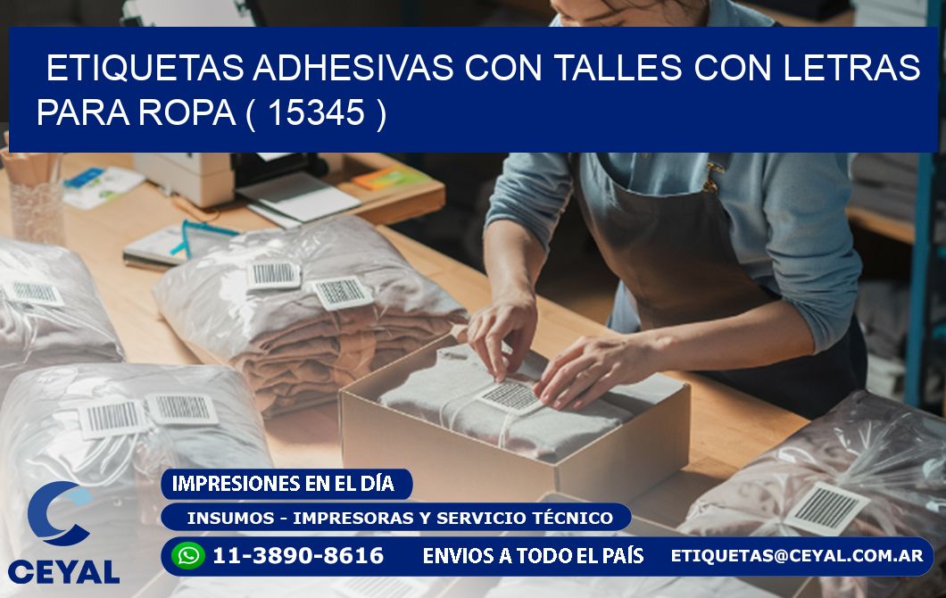 ETIQUETAS ADHESIVAS CON TALLES CON LETRAS PARA ROPA ( 15345 )