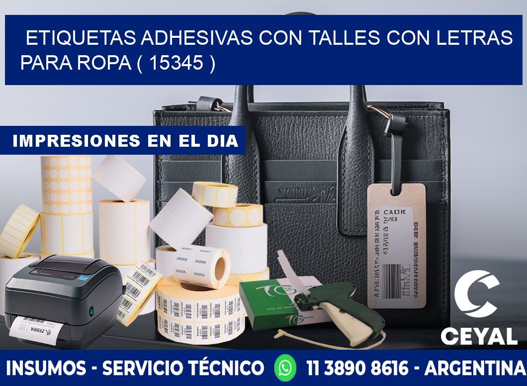 ETIQUETAS ADHESIVAS CON TALLES CON LETRAS PARA ROPA ( 15345 )