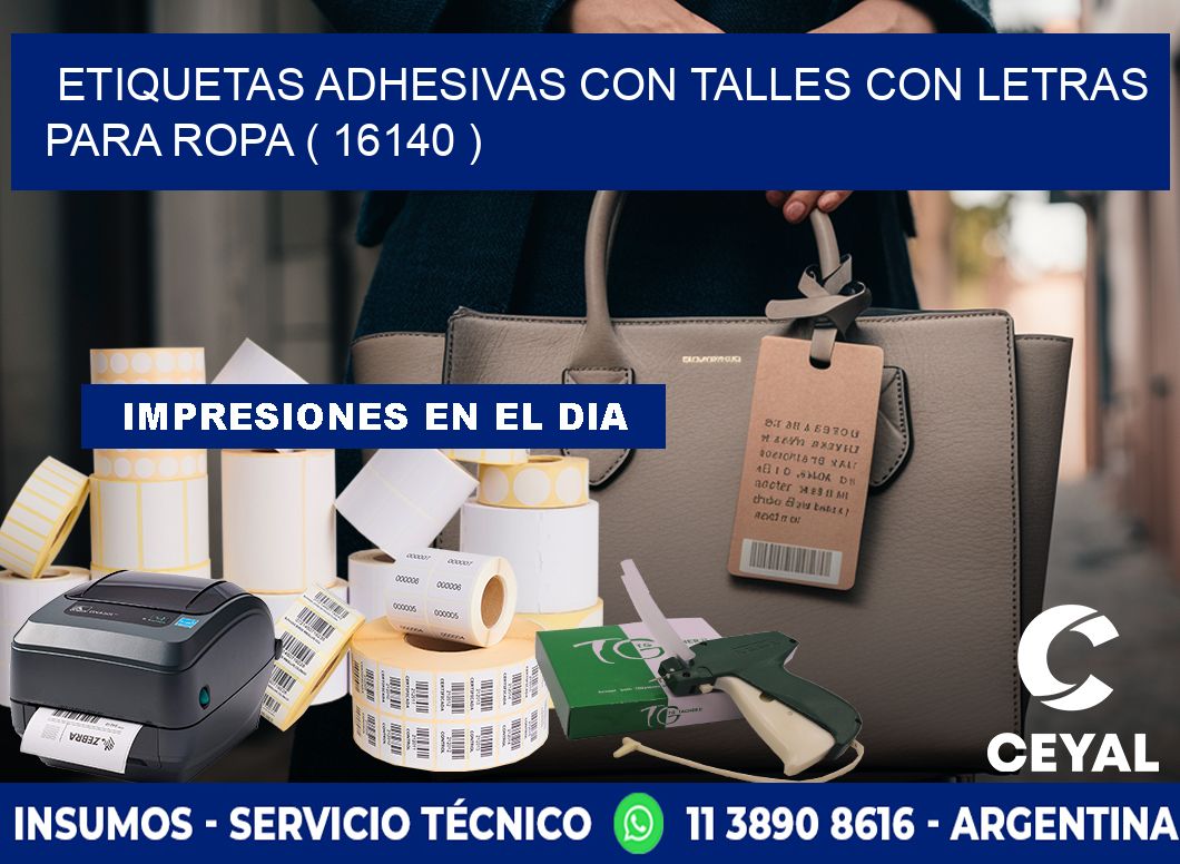 ETIQUETAS ADHESIVAS CON TALLES CON LETRAS PARA ROPA ( 16140 )