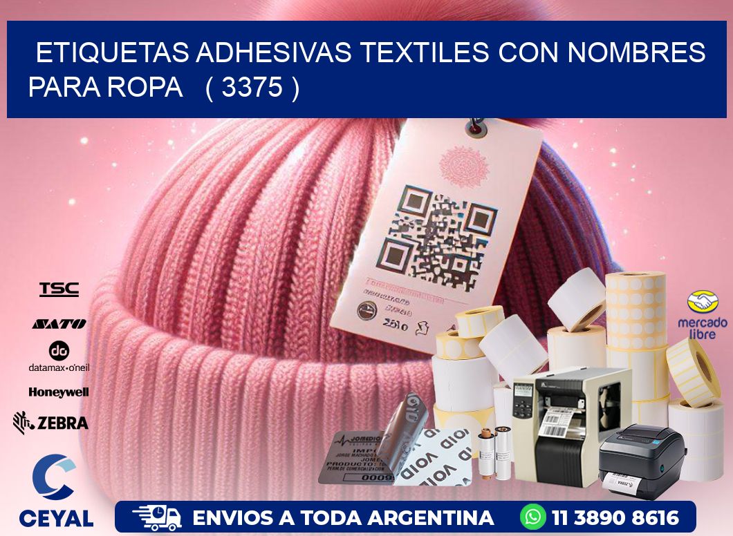 ETIQUETAS ADHESIVAS TEXTILES CON NOMBRES PARA ROPA   ( 3375 )