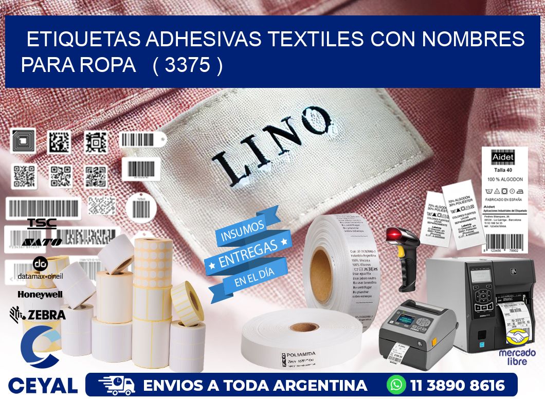 ETIQUETAS ADHESIVAS TEXTILES CON NOMBRES PARA ROPA   ( 3375 )