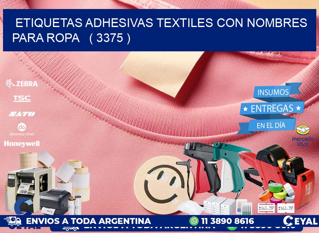 ETIQUETAS ADHESIVAS TEXTILES CON NOMBRES PARA ROPA   ( 3375 )