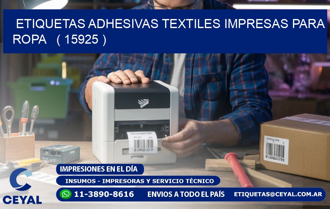 ETIQUETAS ADHESIVAS TEXTILES IMPRESAS PARA ROPA   ( 15925 )