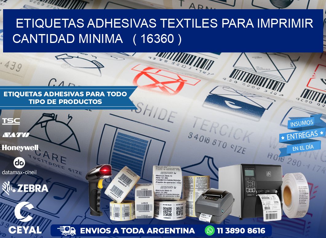 ETIQUETAS ADHESIVAS TEXTILES PARA IMPRIMIR CANTIDAD MINIMA   ( 16360 )