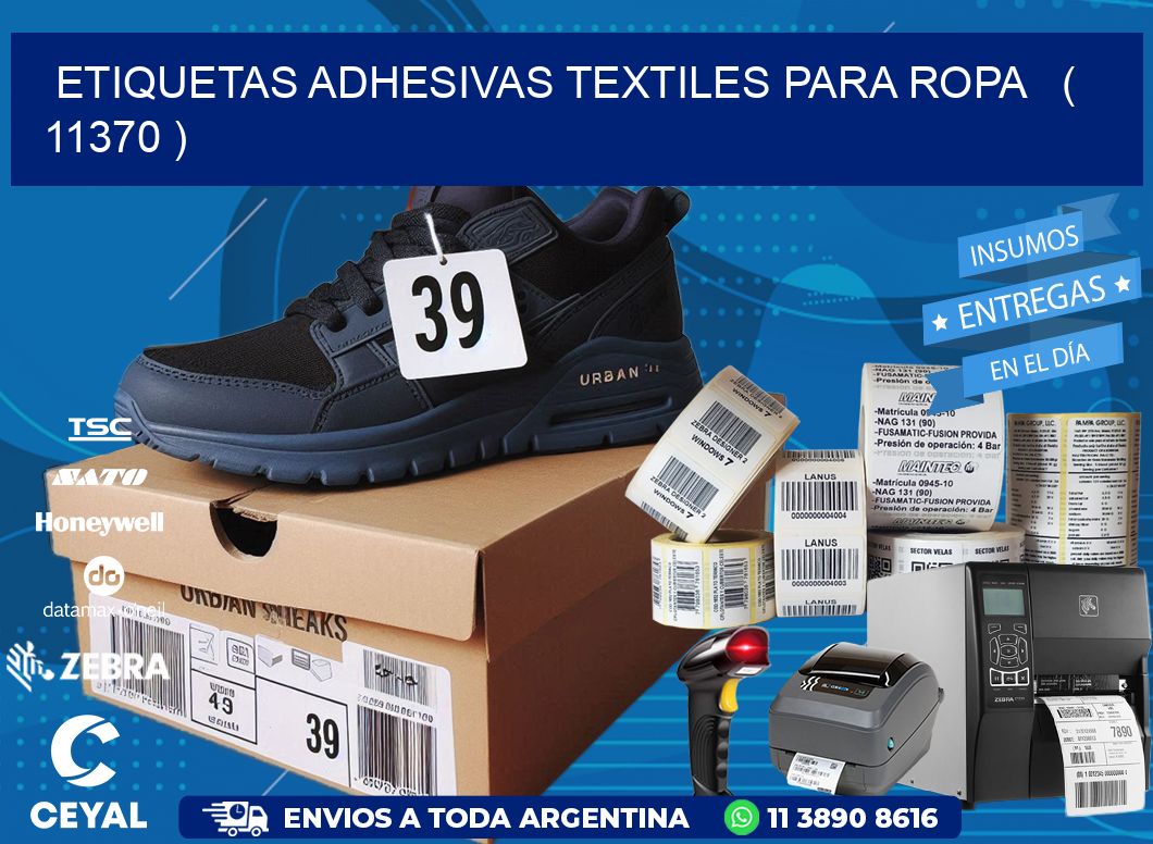 ETIQUETAS ADHESIVAS TEXTILES PARA ROPA   ( 11370 )