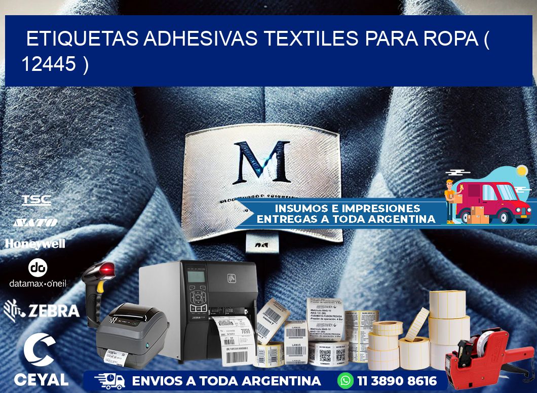 ETIQUETAS ADHESIVAS TEXTILES PARA ROPA ( 12445 )