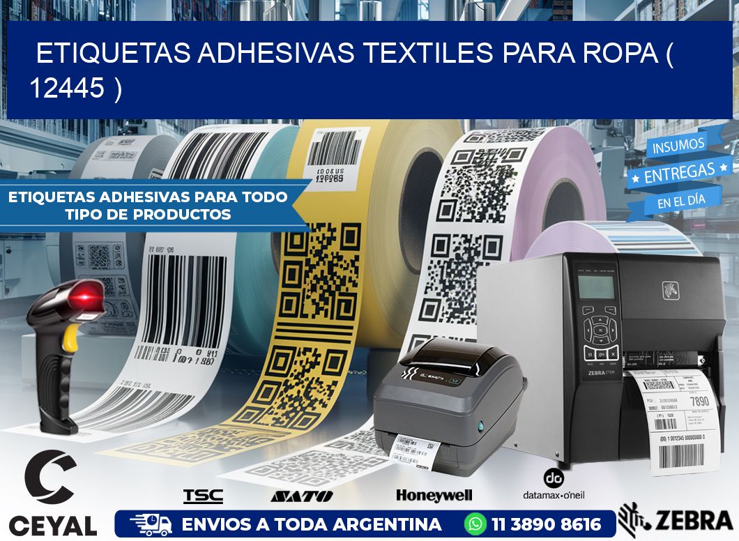 ETIQUETAS ADHESIVAS TEXTILES PARA ROPA ( 12445 )