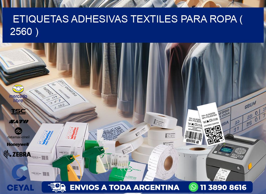 ETIQUETAS ADHESIVAS TEXTILES PARA ROPA ( 2560 )