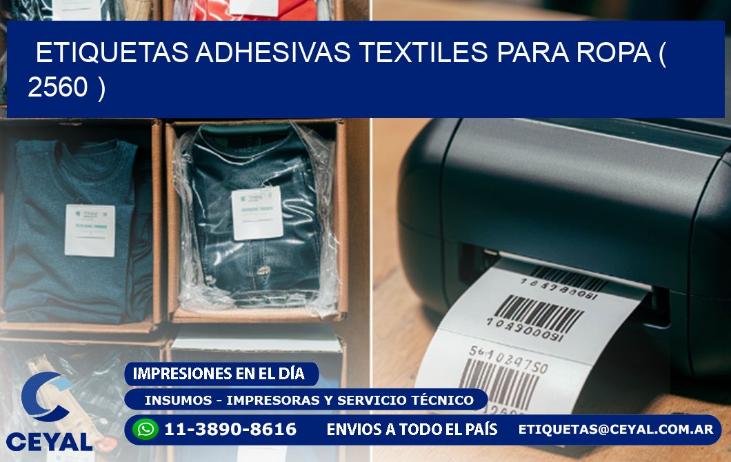 ETIQUETAS ADHESIVAS TEXTILES PARA ROPA ( 2560 )