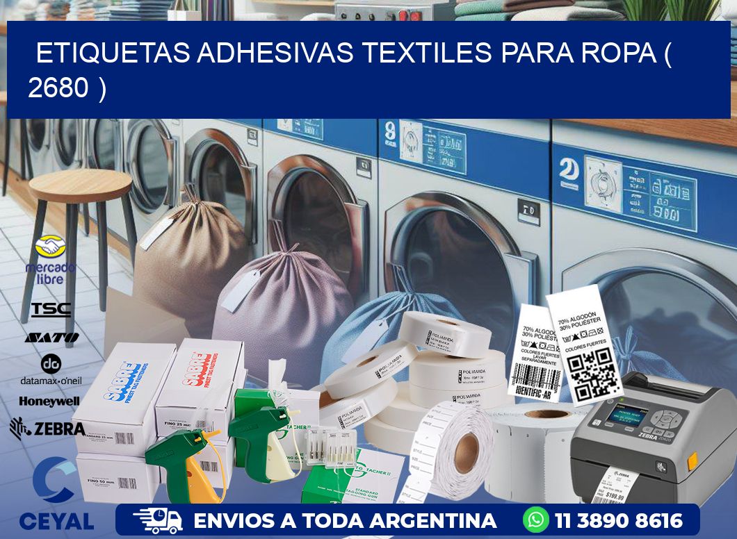 ETIQUETAS ADHESIVAS TEXTILES PARA ROPA ( 2680 )