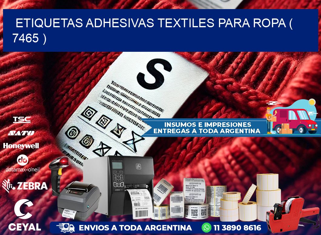 ETIQUETAS ADHESIVAS TEXTILES PARA ROPA ( 7465 )