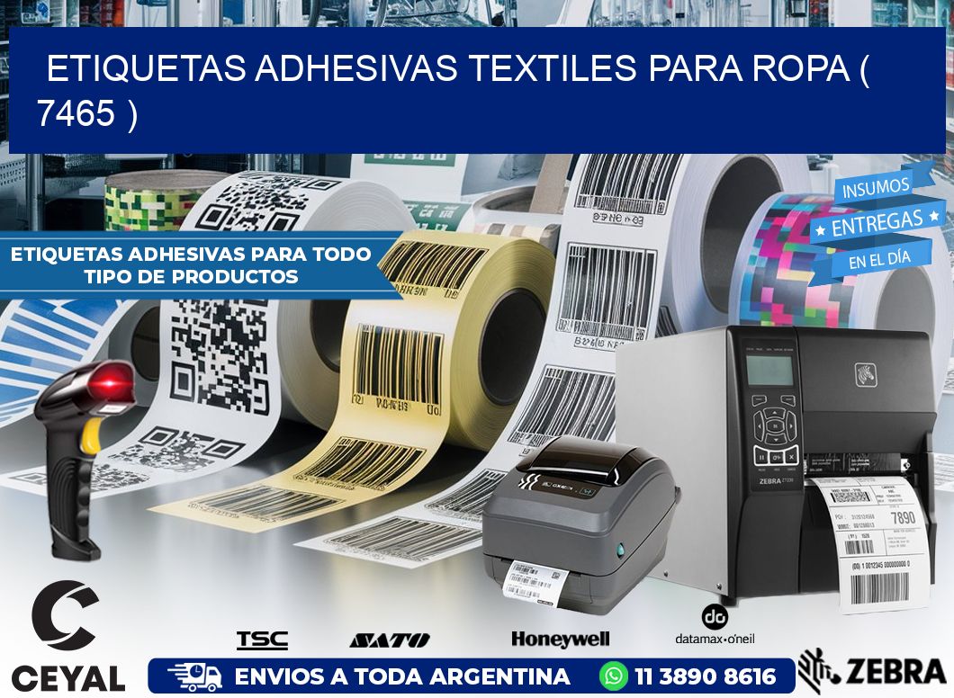 ETIQUETAS ADHESIVAS TEXTILES PARA ROPA ( 7465 )