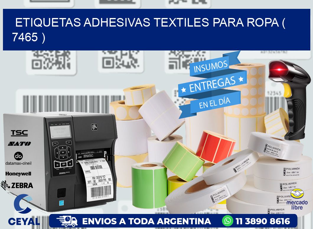 ETIQUETAS ADHESIVAS TEXTILES PARA ROPA ( 7465 )