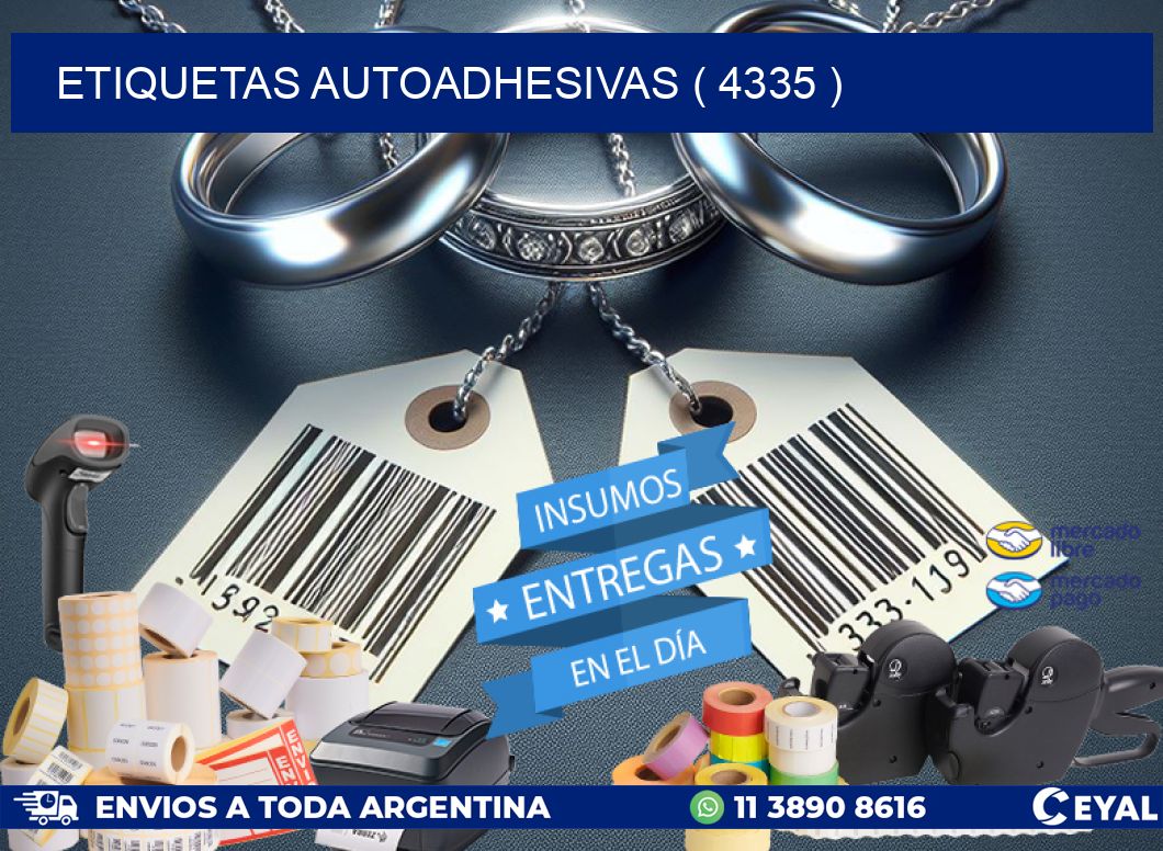 ETIQUETAS AUTOADHESIVAS ( 4335 )