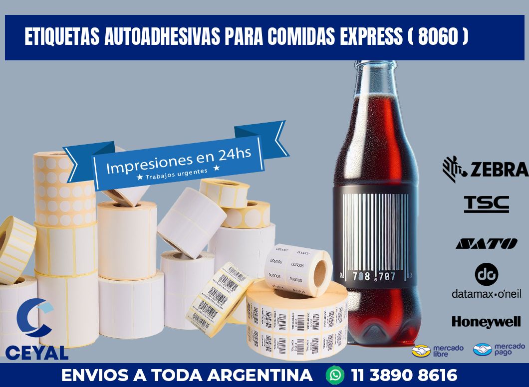 ETIQUETAS AUTOADHESIVAS PARA COMIDAS EXPRESS ( 8060 )