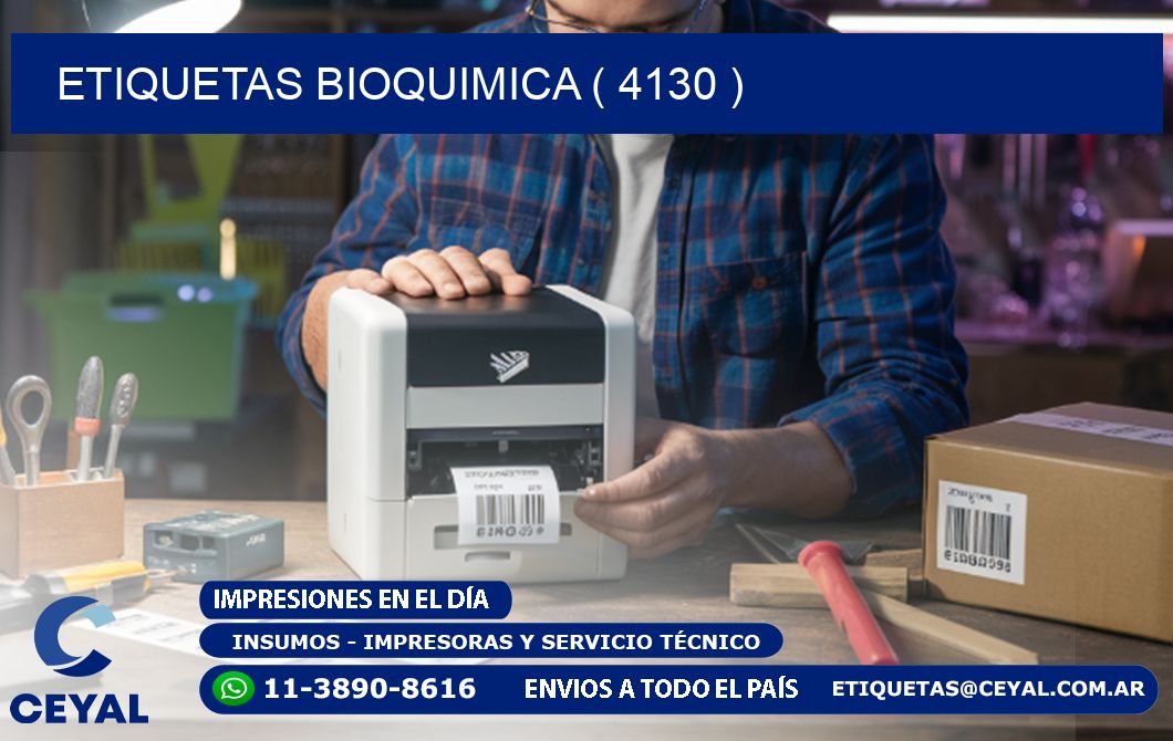 ETIQUETAS BIOQUIMICA ( 4130 )