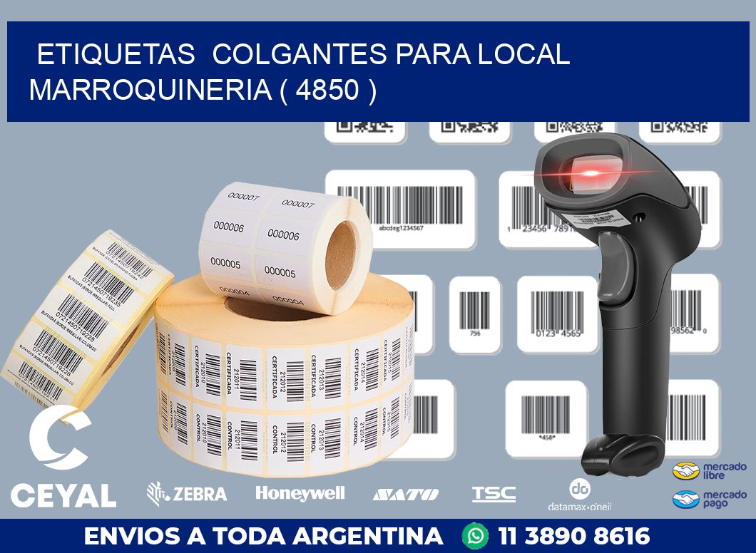 ETIQUETAS  COLGANTES PARA LOCAL MARROQUINERIA ( 4850 )