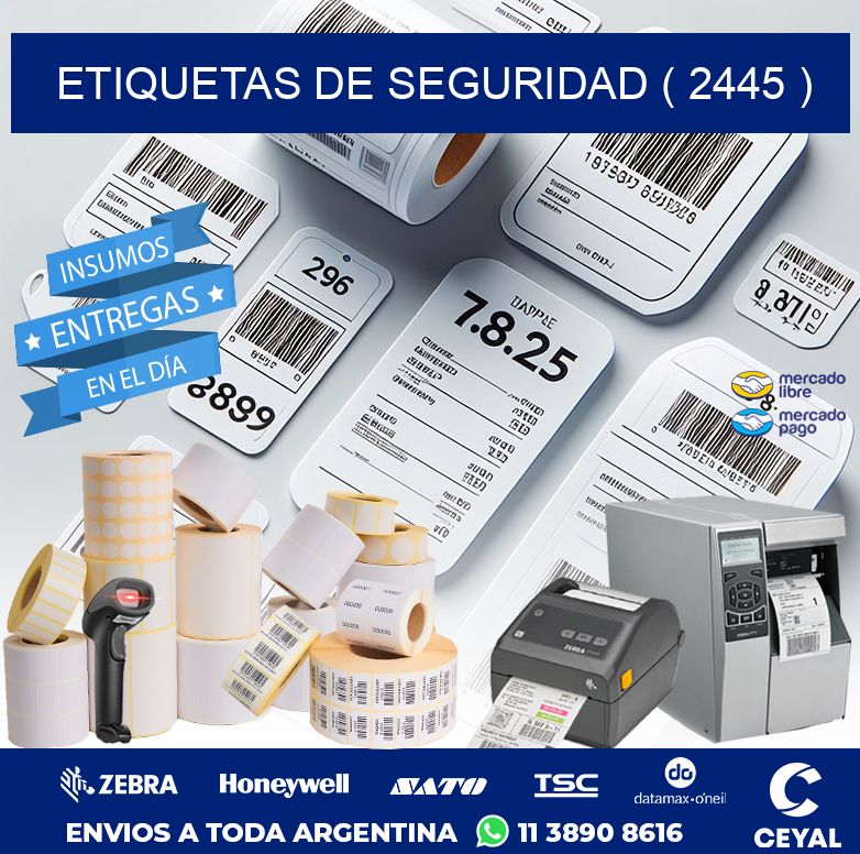 ETIQUETAS DE SEGURIDAD ( 2445 )