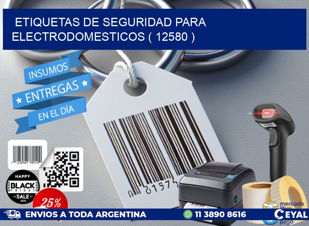 ETIQUETAS DE SEGURIDAD PARA ELECTRODOMESTICOS ( 12580 )