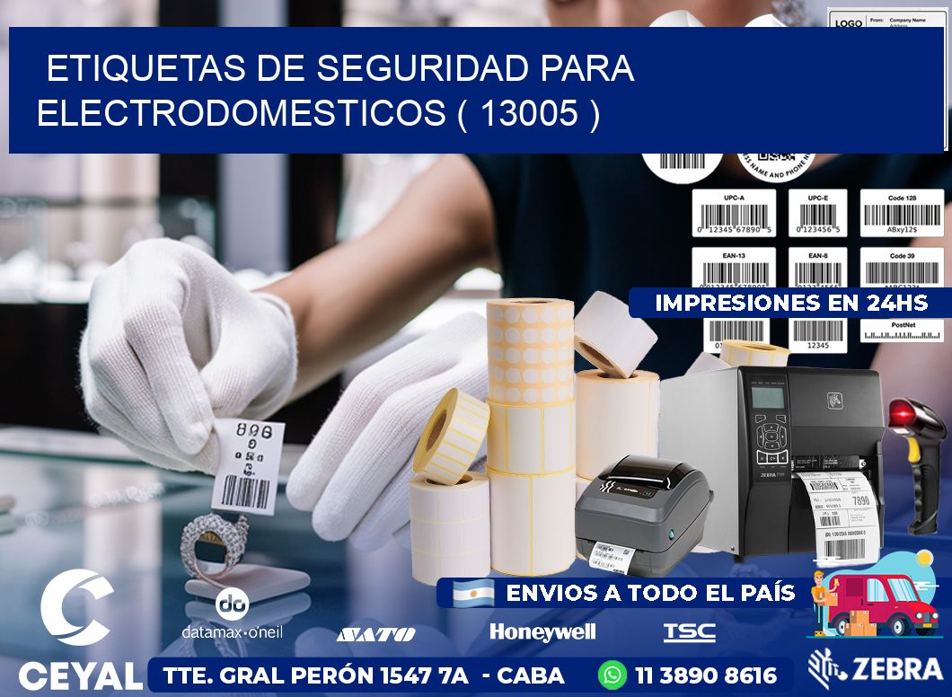 ETIQUETAS DE SEGURIDAD PARA ELECTRODOMESTICOS ( 13005 )