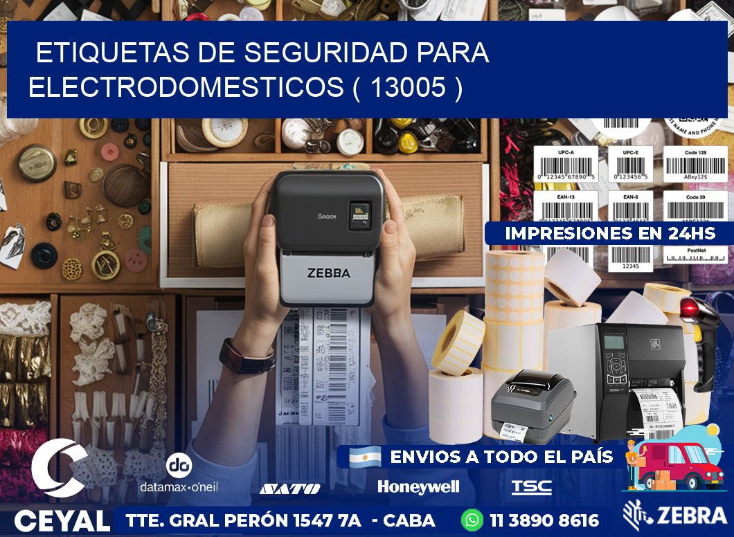 ETIQUETAS DE SEGURIDAD PARA ELECTRODOMESTICOS ( 13005 )