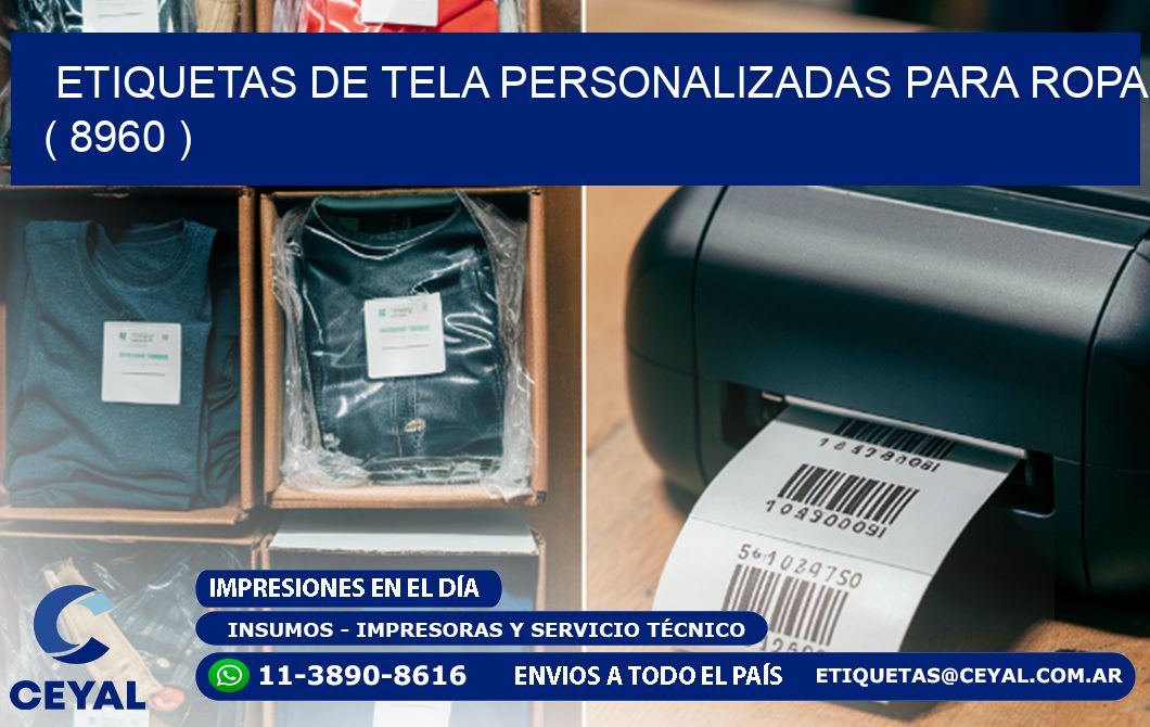 ETIQUETAS DE TELA PERSONALIZADAS PARA ROPA ( 8960 )