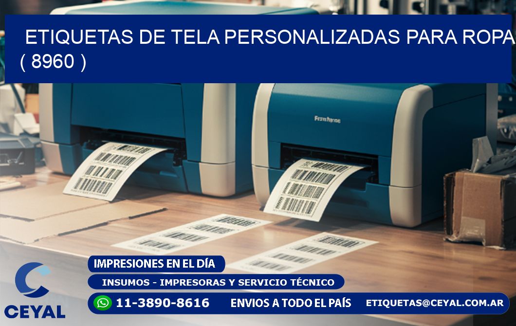 ETIQUETAS DE TELA PERSONALIZADAS PARA ROPA ( 8960 )