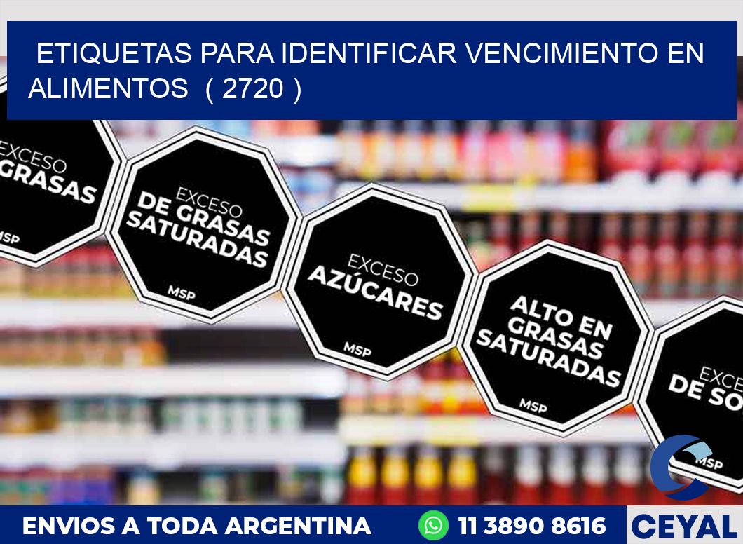 ETIQUETAS PARA IDENTIFICAR VENCIMIENTO EN ALIMENTOS  ( 2720 )