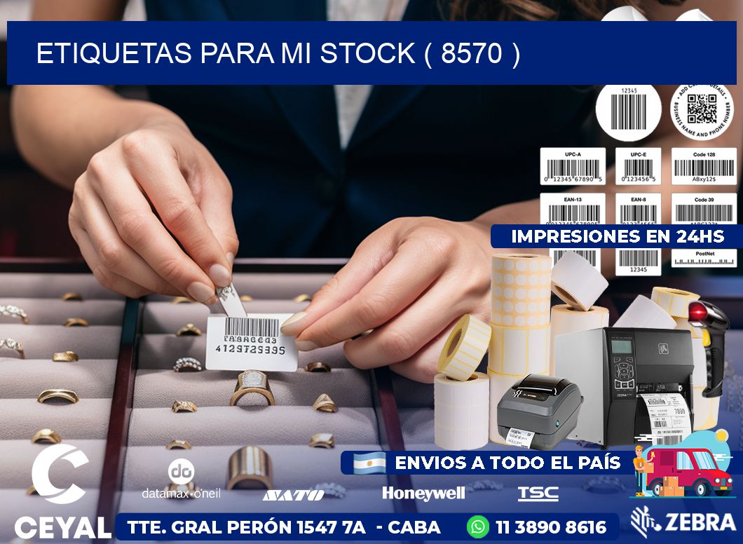 ETIQUETAS PARA MI STOCK ( 8570 )