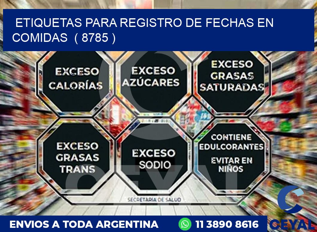 ETIQUETAS PARA REGISTRO DE FECHAS EN COMIDAS  ( 8785 )