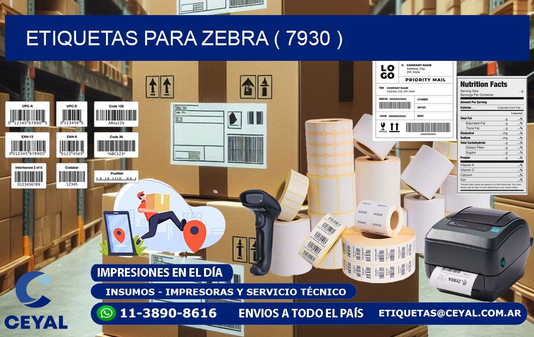 ETIQUETAS PARA ZEBRA ( 7930 )