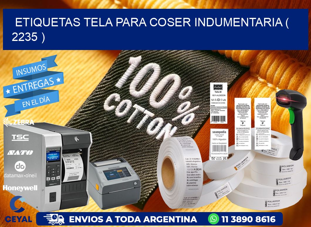 ETIQUETAS TELA PARA COSER INDUMENTARIA ( 2235 )