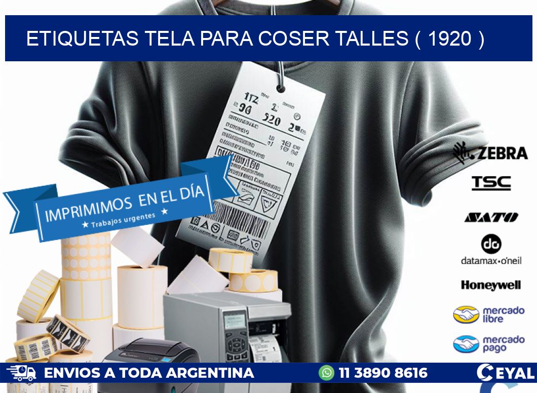 ETIQUETAS TELA PARA COSER TALLES ( 1920 )