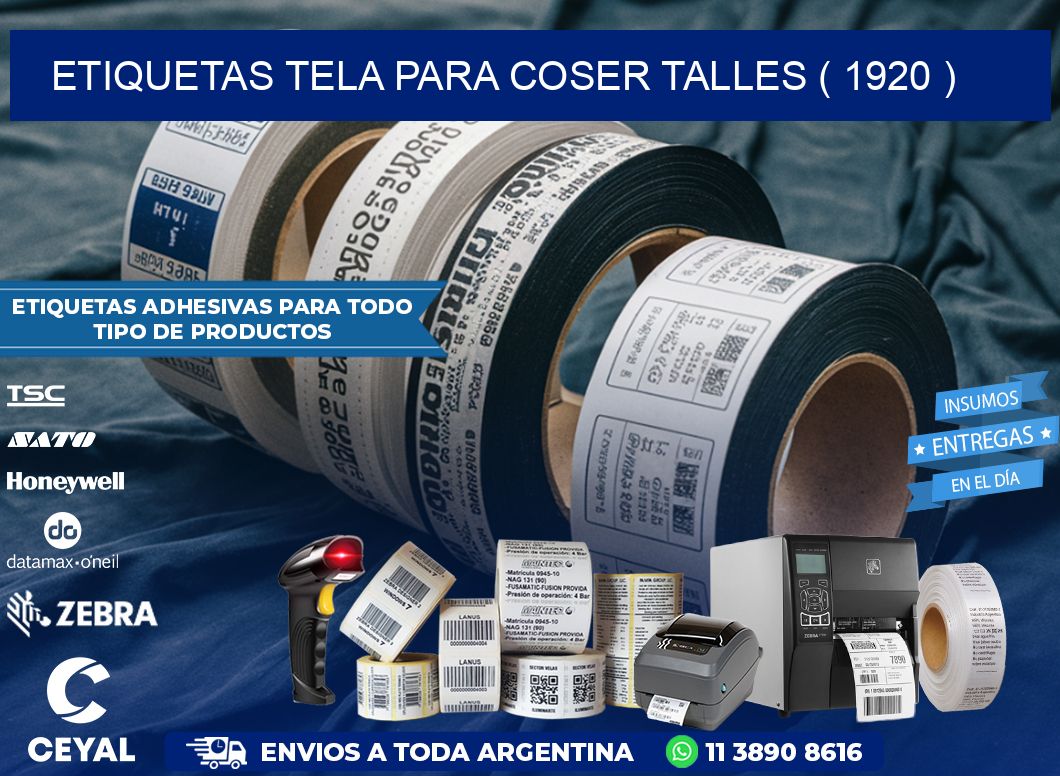 ETIQUETAS TELA PARA COSER TALLES ( 1920 )