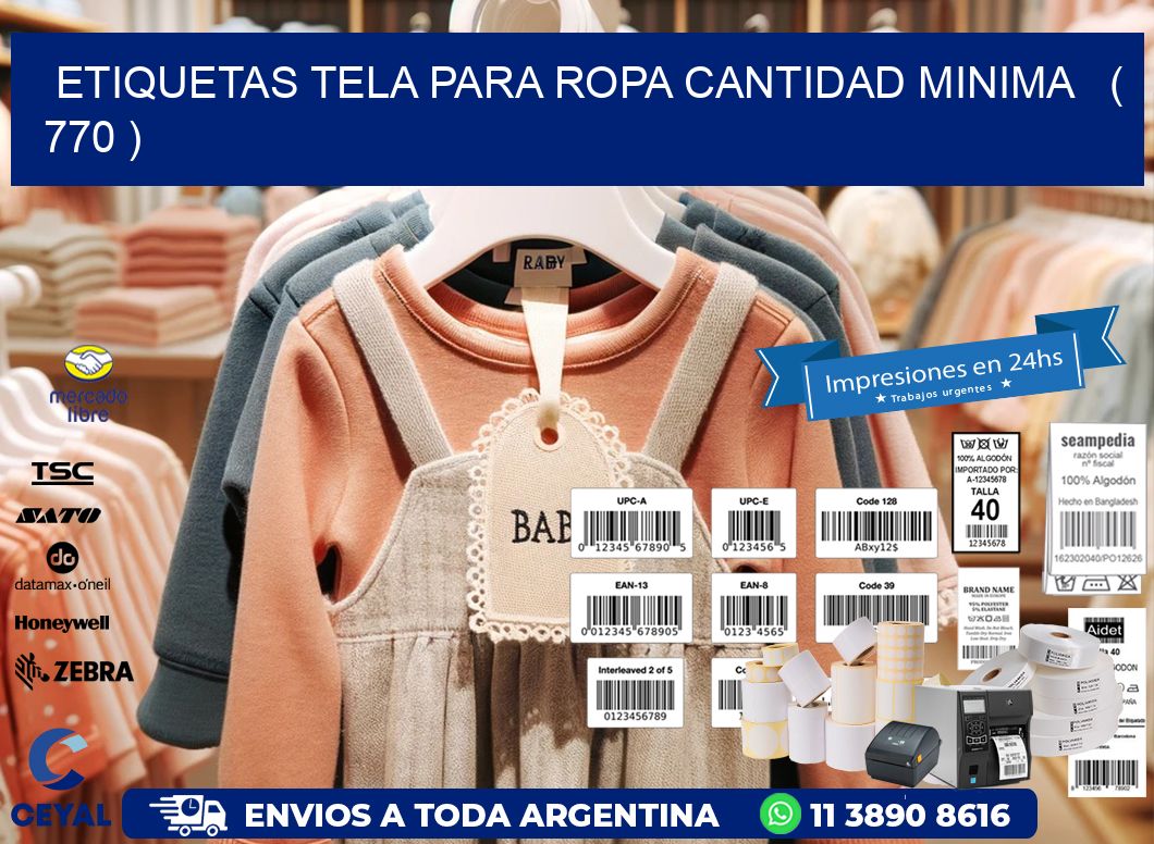 ETIQUETAS TELA PARA ROPA CANTIDAD MINIMA   ( 770 )