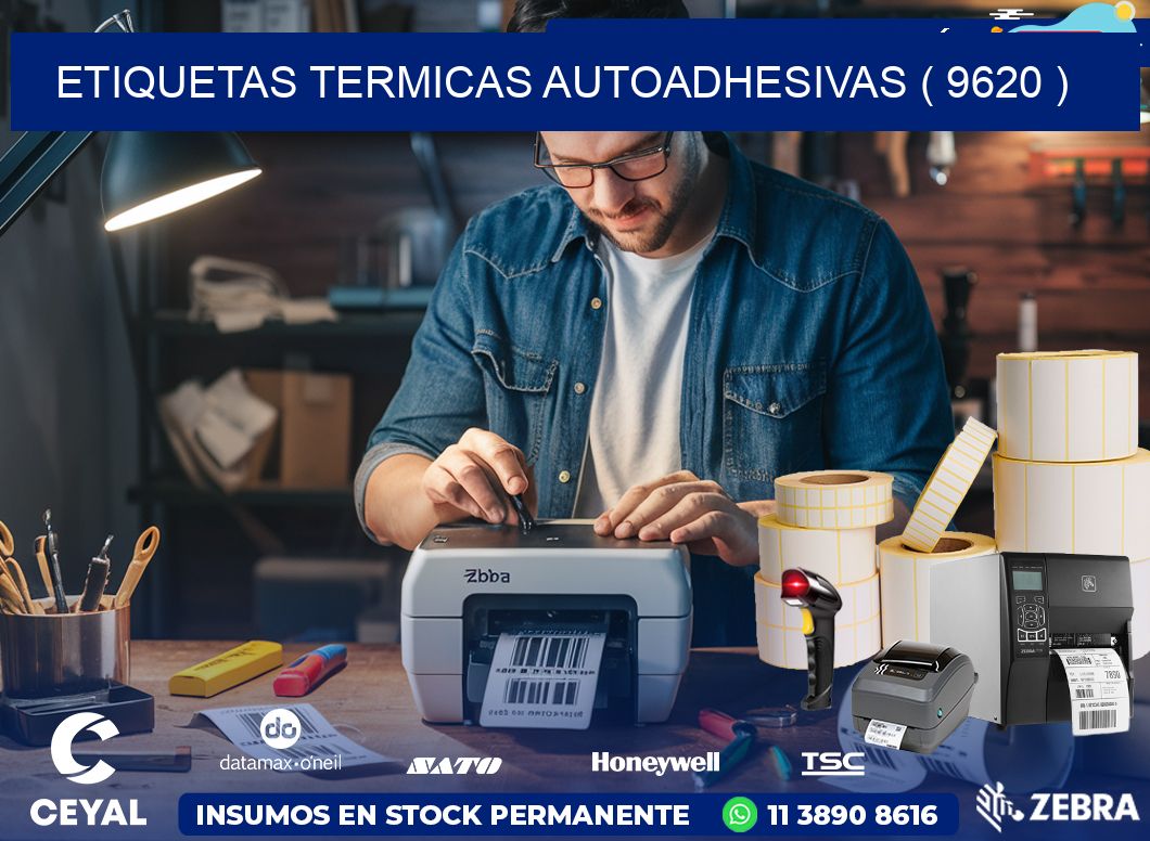 ETIQUETAS TERMICAS AUTOADHESIVAS ( 9620 )