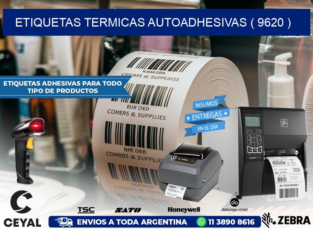 ETIQUETAS TERMICAS AUTOADHESIVAS ( 9620 )