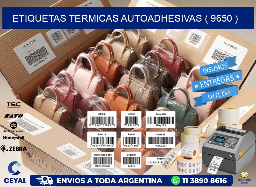 ETIQUETAS TERMICAS AUTOADHESIVAS ( 9650 )