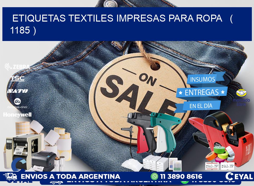 ETIQUETAS TEXTILES IMPRESAS PARA ROPA   ( 1185 )