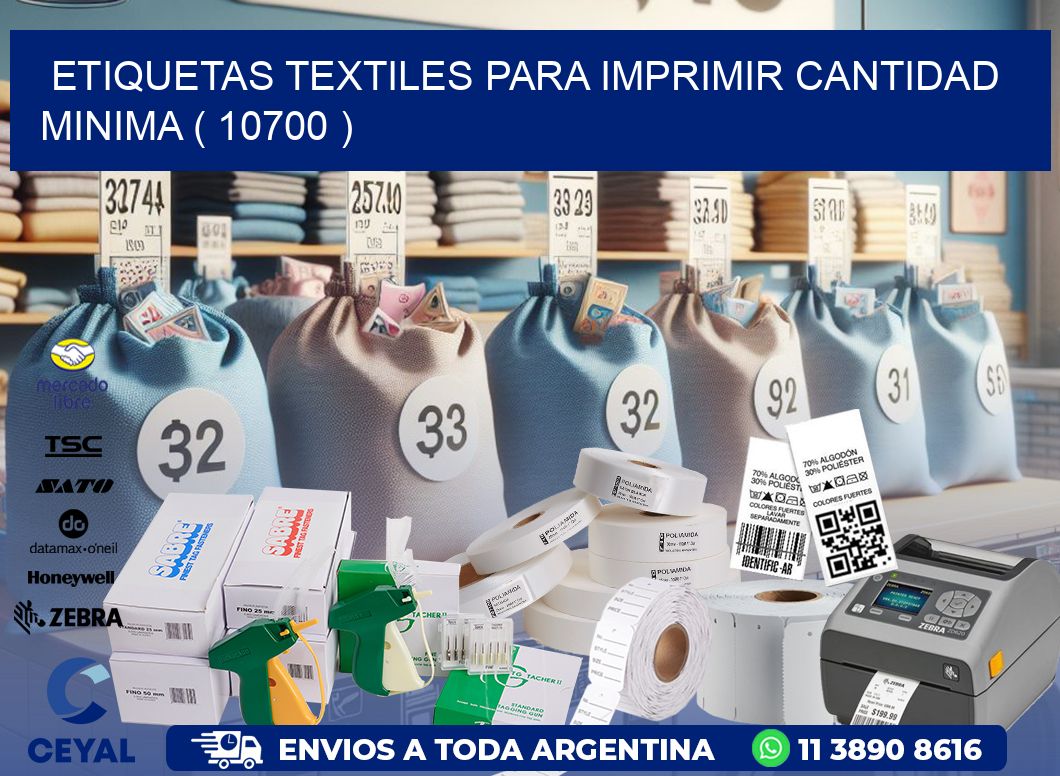 ETIQUETAS TEXTILES PARA IMPRIMIR CANTIDAD MINIMA ( 10700 )