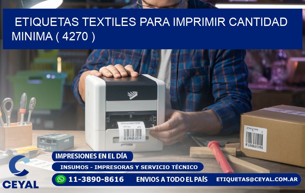 ETIQUETAS TEXTILES PARA IMPRIMIR CANTIDAD MINIMA ( 4270 )