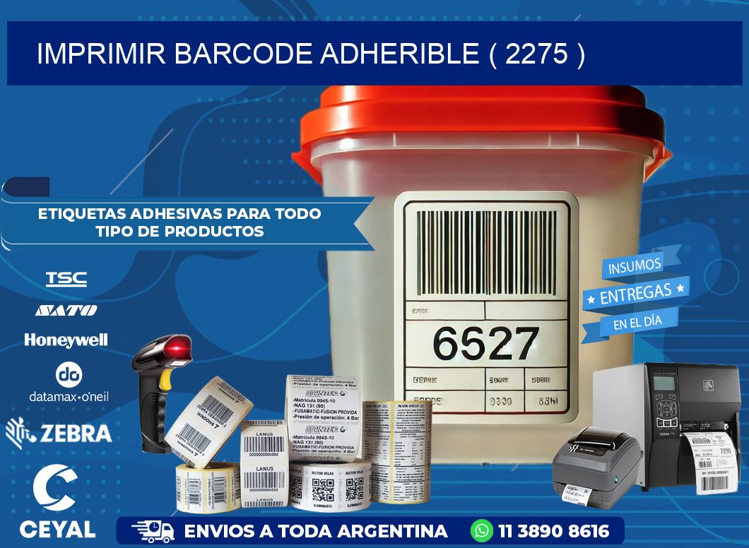 IMPRIMIR BARCODE ADHERIBLE ( 2275 )