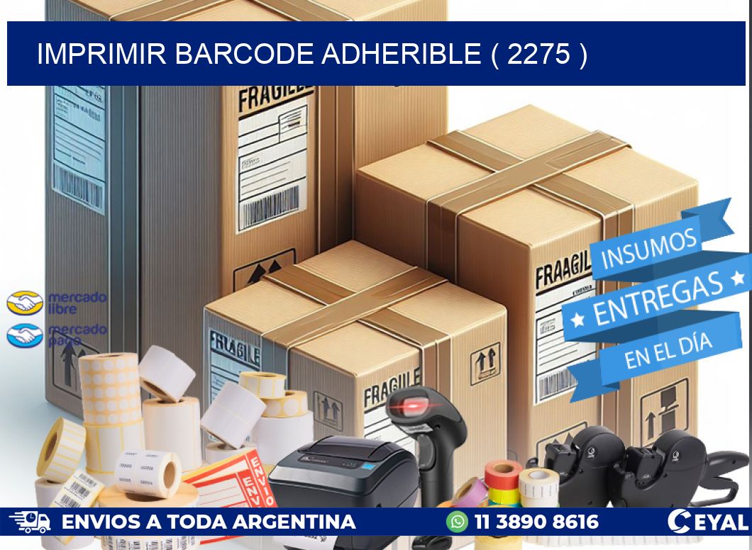 IMPRIMIR BARCODE ADHERIBLE ( 2275 )