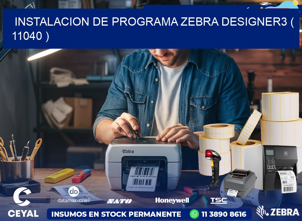 INSTALACION DE PROGRAMA ZEBRA DESIGNER3 ( 11040 )