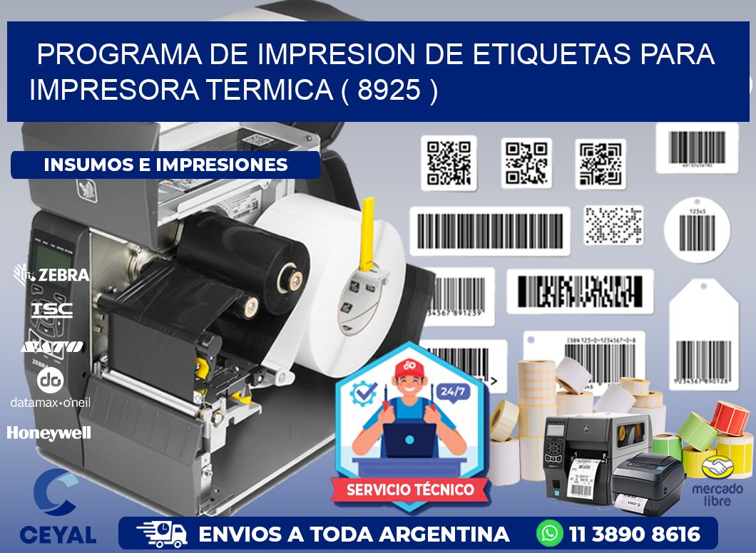 PROGRAMA DE IMPRESION DE ETIQUETAS PARA IMPRESORA TERMICA ( 8925 )