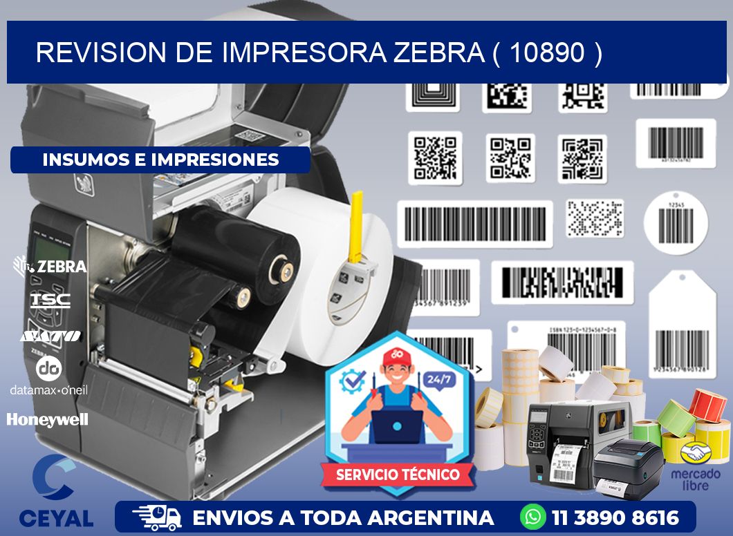 REVISION DE IMPRESORA ZEBRA ( 10890 )