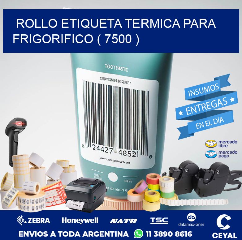 ROLLO ETIQUETA TERMICA PARA FRIGORIFICO ( 7500 )