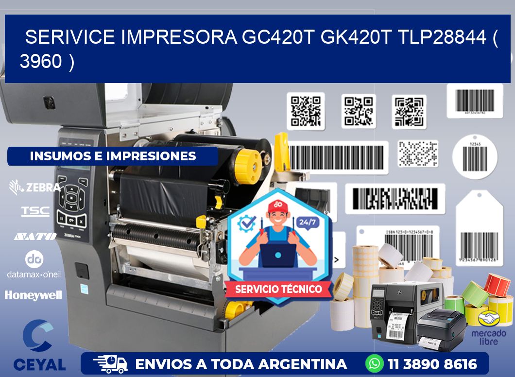 SERIVICE IMPRESORA GC420T GK420T TLP28844 ( 3960 )