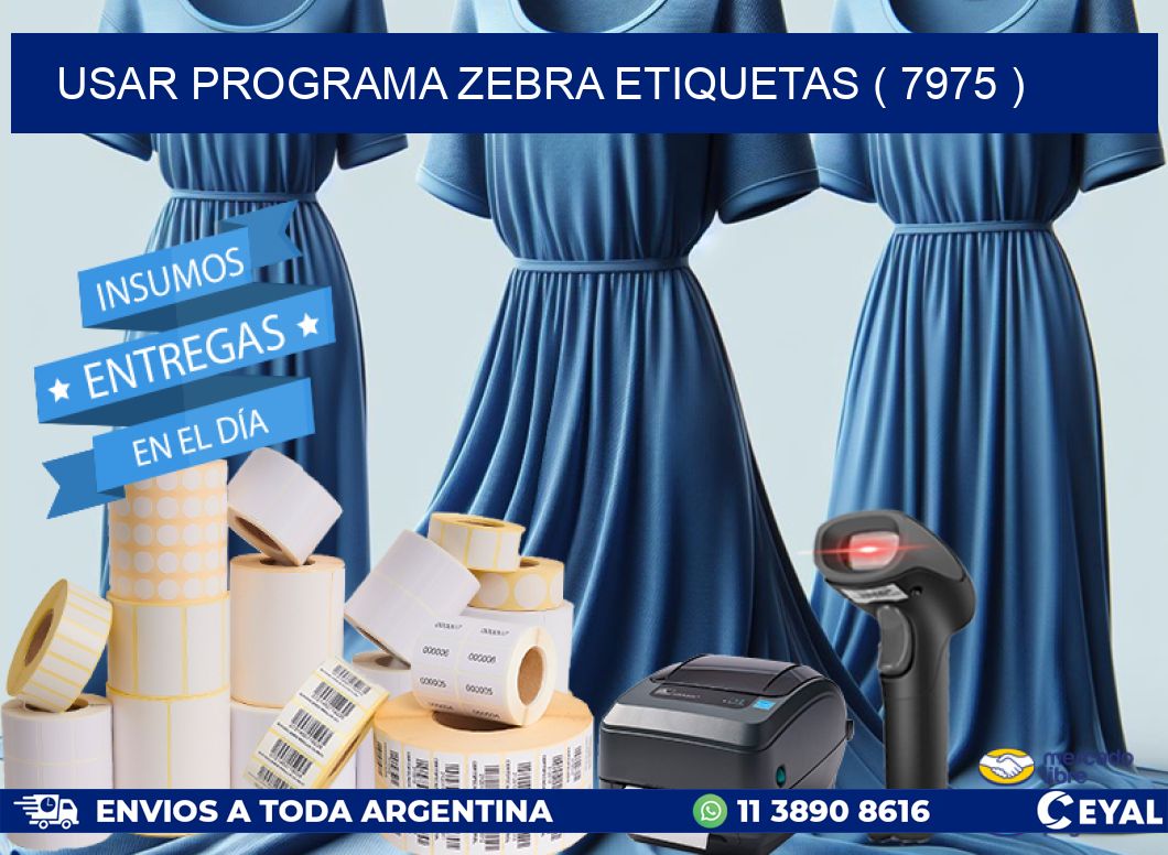 USAR PROGRAMA ZEBRA ETIQUETAS ( 7975 )