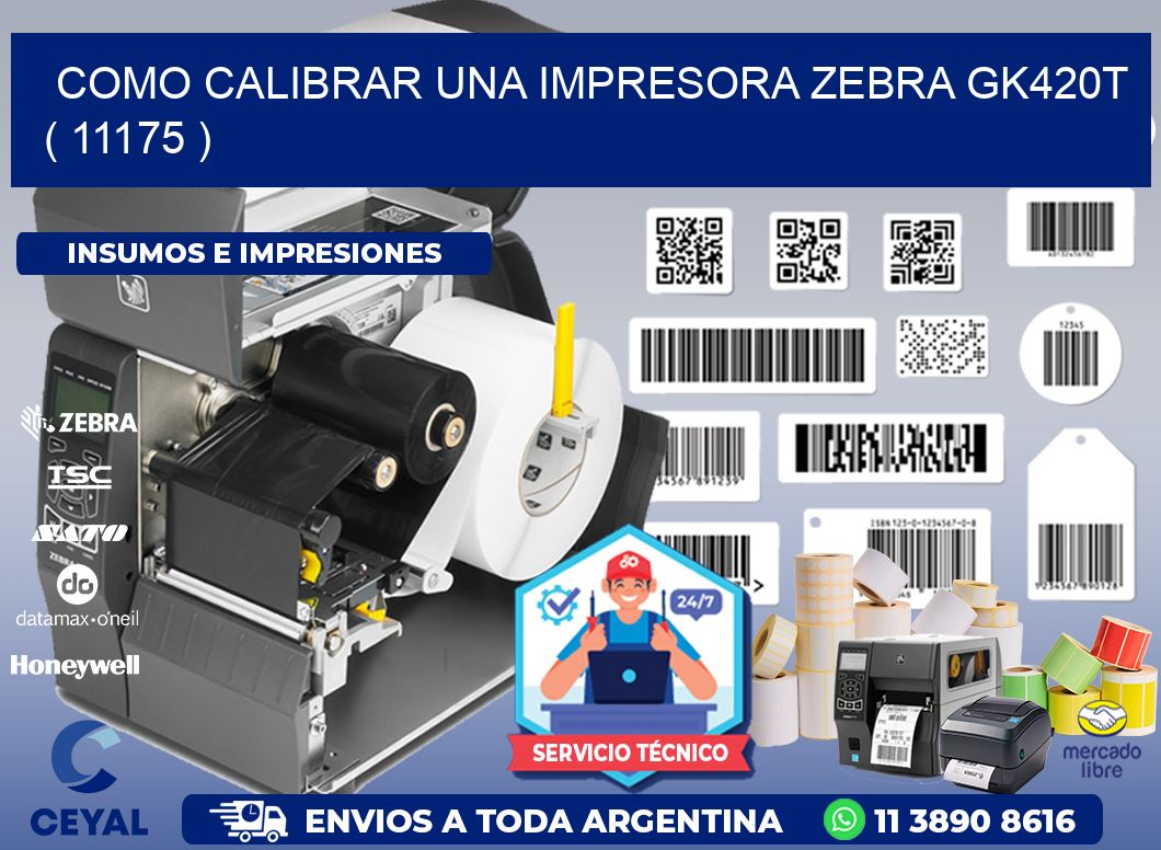 como calibrar una impresora zebra gk420t  ( 11175 )